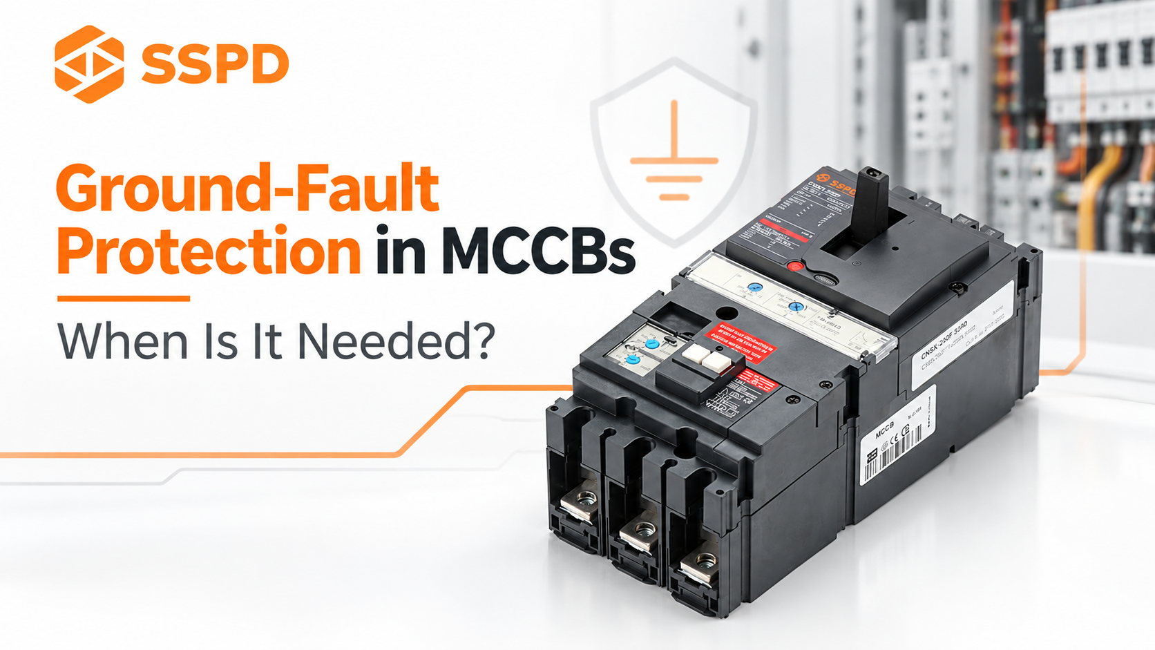 What Is Ground-Fault Protection in an MCCB and When Is It Needed?